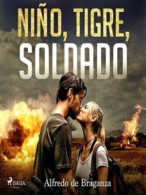 cover image of Niño, tigre, soldado